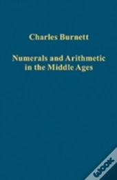 Numerals And Arithmetic In The Middle Ages