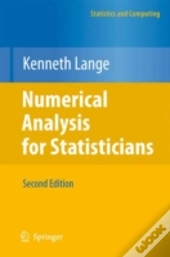 Numerical Analysis For Statisticians
