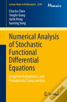 Numerical Analysis Of Stochastic Functional Differential Equations