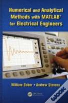 Numerical And Analytical Methods With Matlab For Electrical Engineers