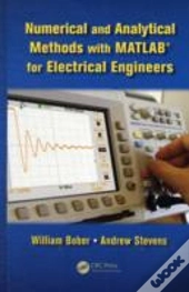 Numerical And Analytical Methods With Matlab For Electrical Engineers