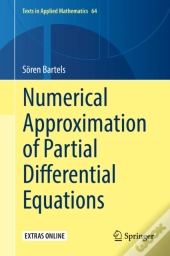 Numerical Approximation Of Partial Differential Equations
