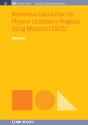 Numerical Calculation For Physics Laboratory Projects Using Microsoft Excel® - Preview
