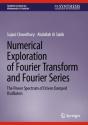 Numerical Exploration Of Fourier Transform And Fourier Series - Preview