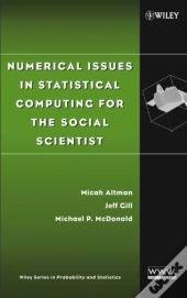 Numerical Issues In Statistical Computing For The Social Scientist