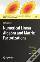 Numerical Linear Algebra And Matrix Factorizations