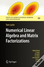 Numerical Linear Algebra And Matrix Factorizations