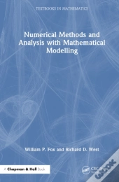 Numerical Methods And Analysis With Mathematical Modelling