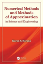 Numerical Methods And Methods Of Approximation In Science And Engineering - Preview