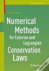 Numerical Methods For Eulerian And Lagrangian Conservation Laws