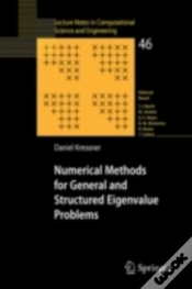 Capa do artigo Numerical Methods For General And Structured Eigenvalue Problems