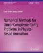 Numerical Methods For Linear Complementarity Problems In Physics-Based Animation - Preview