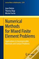 Numerical Methods For Mixed Finite Element Problems