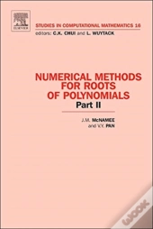 Numerical Methods For Roots Of Polynomials - Part Ii