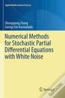 Numerical Methods For Stochastic Partial Differential Equations With White Noise