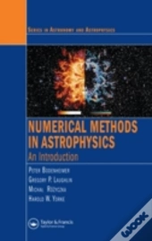 Numerical Methods In Astrophysics