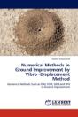 Numerical Methods In Ground Improvement By Vibro -Displacement Method - Preview