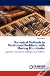 Numerical Methods In Variational Problems With Moving Boundaries