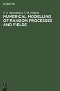Numerical Modelling Of Random Processes And Fields - Preview