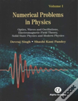 Numerical Problems In Physics, Volume 1