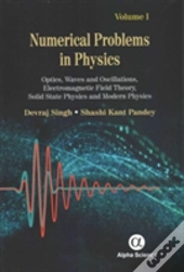 Numerical Problems In Physics, Volume 1