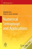 Numerical Semigroups And Applications