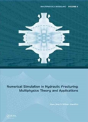 Numerical Simulation In Hydraulic Fracturing: Multiphysics Theory And Applications - Preview