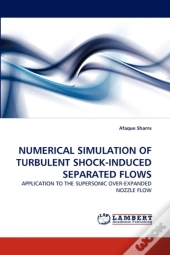 Numerical Simulation Of Turbulent Shock-Induced Separated Flows