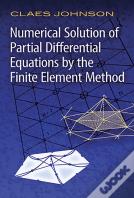 Numerical Solution Of Partial Differential Equations By The Finite Element Method