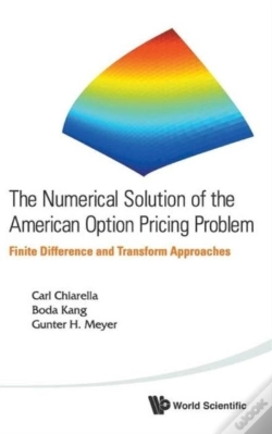 Capa do artigo Numerical Solution Of The American Option Pricing Problem, The: Finite Difference And Transform Approaches