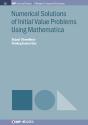 Numerical Solutions Of Initial Value Problems Using Mathematica - Preview