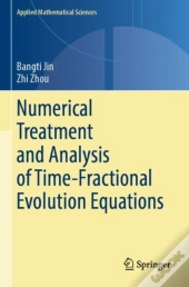 Numerical Treatment And Analysis Of Time-Fractional Evolution Equations