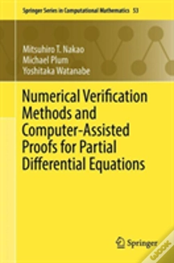 Capa do artigo Numerical Verification Methods And Computer-Assisted Proofs For Partial Differential Equations