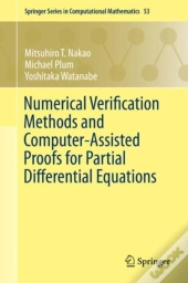 Numerical Verification Methods And Computer-Assisted Proofs For Partial Differential Equations