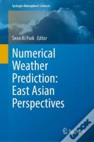 Numerical Weather Prediction: East Asian Perspectives