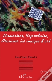 Capa do artigo Numeriser Reproduire Archiver