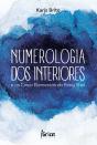 Numerologia Dos Interiores E Os Cinco Elementos Do Feng Shui - Preview