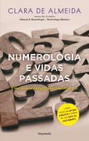 Numerologia e Vidas Passadas