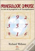 Numerologie Chinoise ; La Voie De La Prosperite Et De L'Accomplissement