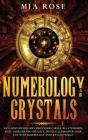 Numerology & Crystals : Have Unstoppable - Preview