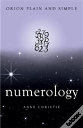 Numerology, Orion Plain And Simple