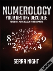 Numerology Your Destiny Decoded