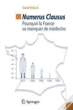 Capa do artigo Numerus Clausus - Pourquoi La France Va Manquer De Medecins
