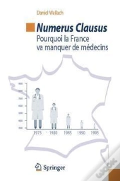 Numerus Clausus - Pourquoi La France Va Manquer De Medecins