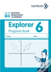 Numicon: Geometry, Measurement And Statistics 6 Explorer Progress Book