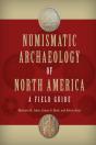 Numismatic Archaeology Of North America - Preview