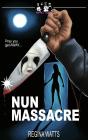 Nun Massacre - Preview