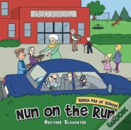 Nun On The Run