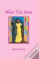 Nun Too Soon