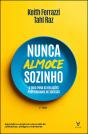 Nunca Almoce Sozinho - Preview